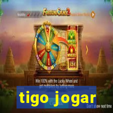 tigo jogar